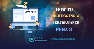 debugging and performance in pega 8